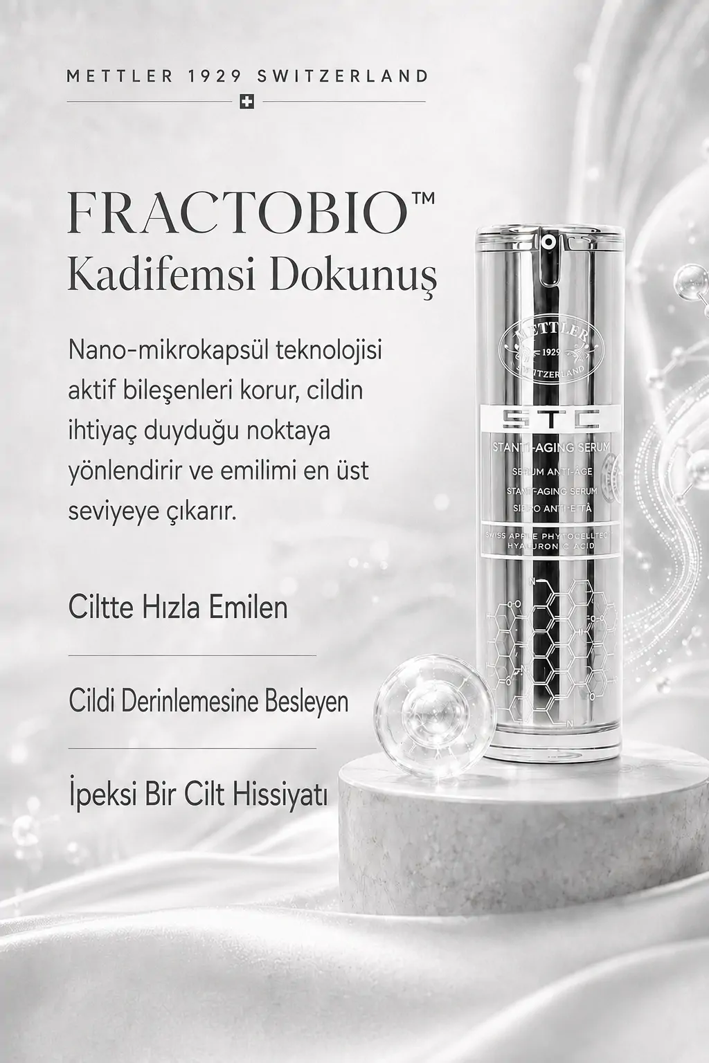 METTLER STC Anti-Aging Serum FRACTOBIO nano-mikrokapsül teknolojisi ve kadifemsi cilt hissi