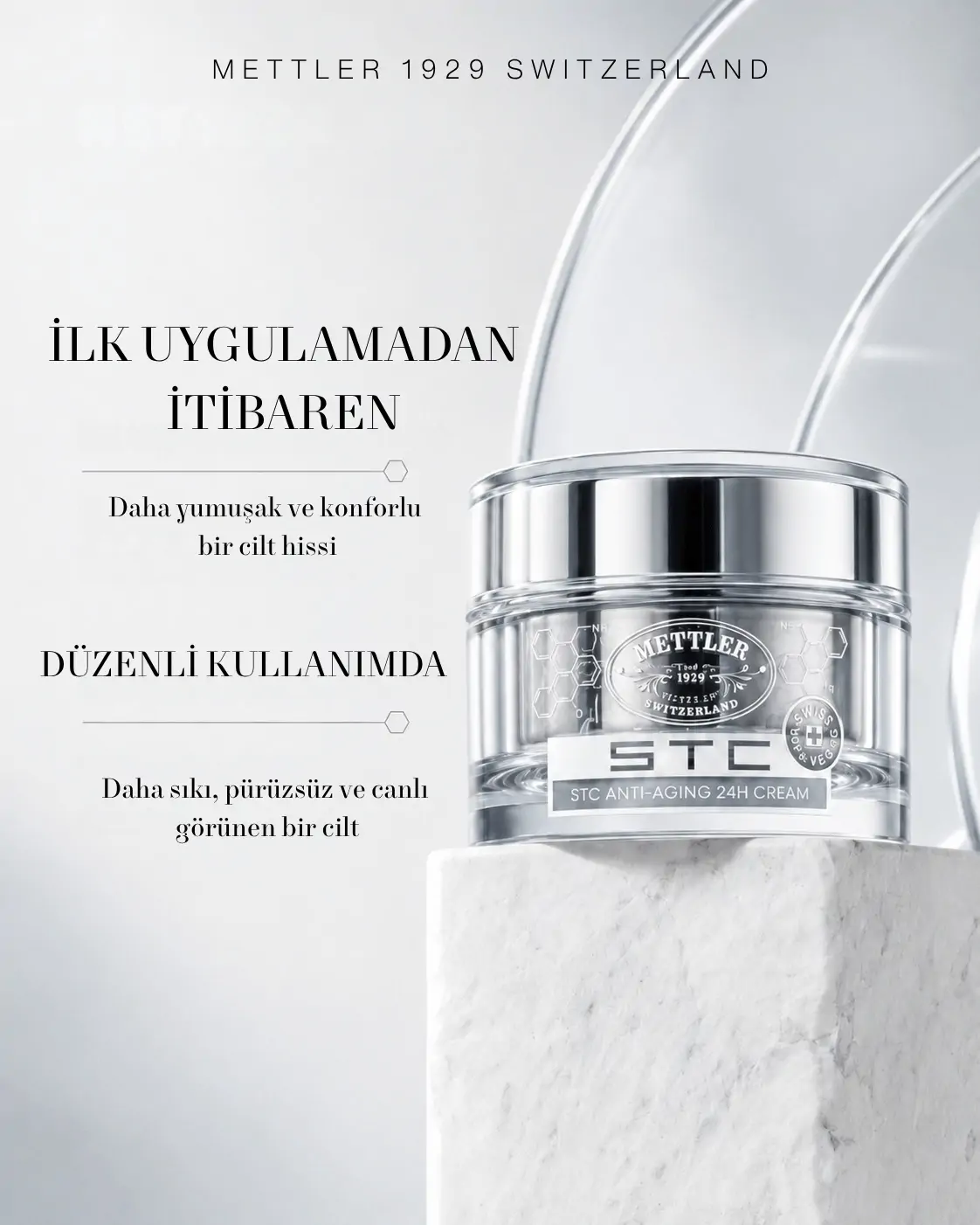 METTLER STC Anti-Aging 24h Cream ilk uygulama ve düzenli kullanım cilt bakım etkileri